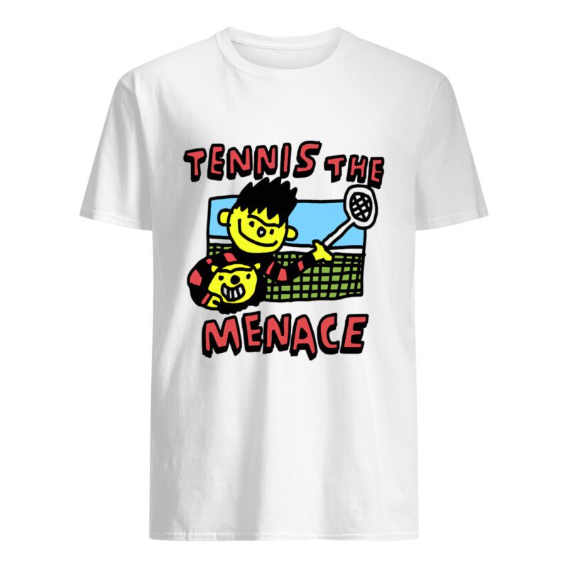 Tennis The Menace Shirt