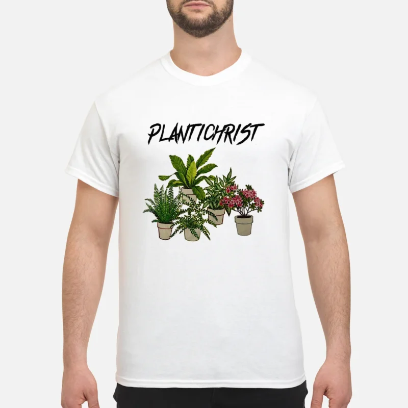 Plantichrist Shirt